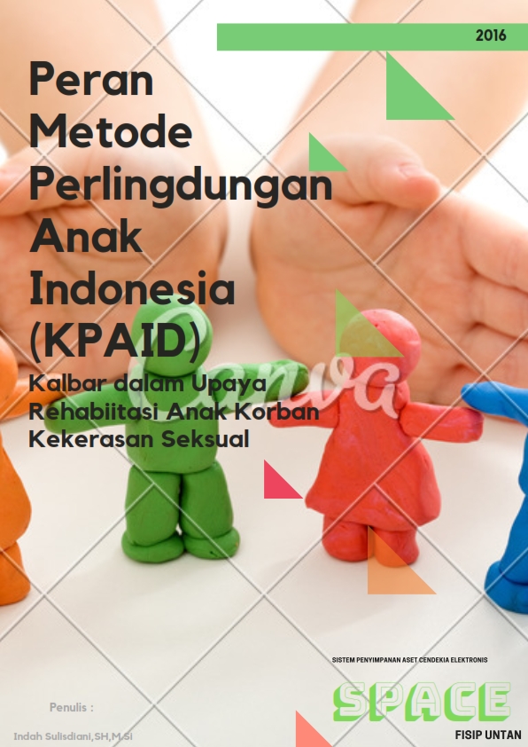 Peran Komisi Perlindungan Anak Indonesia (KPAID) Kalbar dalam Upaya Rehabilitasi Anak Korban Kekerasan Seksual