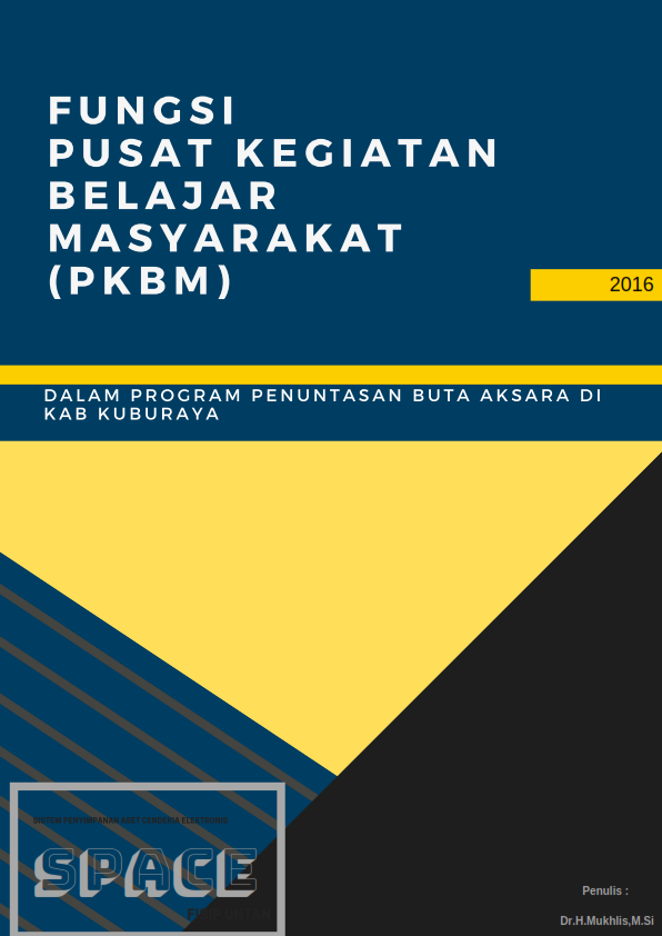 Fungsi pusat Kegiatan Belajar Masyarakat (PKBM) dalam Program Penuntasan Buta Aksara di Kab Kubu Raya