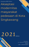 Akseptasi modernitas masyarakat pedesaan di Kota Singkawang