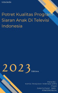 Potret Kualitas Program Siaran Anak Di Televisi Indonesia