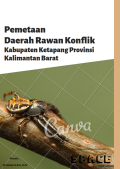 Pemetaan Daerah Rawan Konflik di Kabupaten Ketapang Provinsi Kalimantan Barat