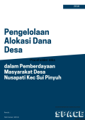 Pengelolaan Alokasi Dana Desa dalam Pemberdayaan Masyarakat Desa Nusapati Kec Sungai Pinyuh