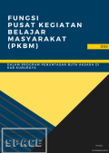 Fungsi pusat Kegiatan Belajar Masyarakat (PKBM) dalam Program Penuntasan Buta Aksara di Kab Kubu Raya