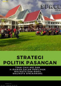 Strategi Politik Pasangan Tjhai Chui Mie dan H.Irawan dalam Pemilihan Walikota dan Wakil Walikota Singkawang Tahun 2017